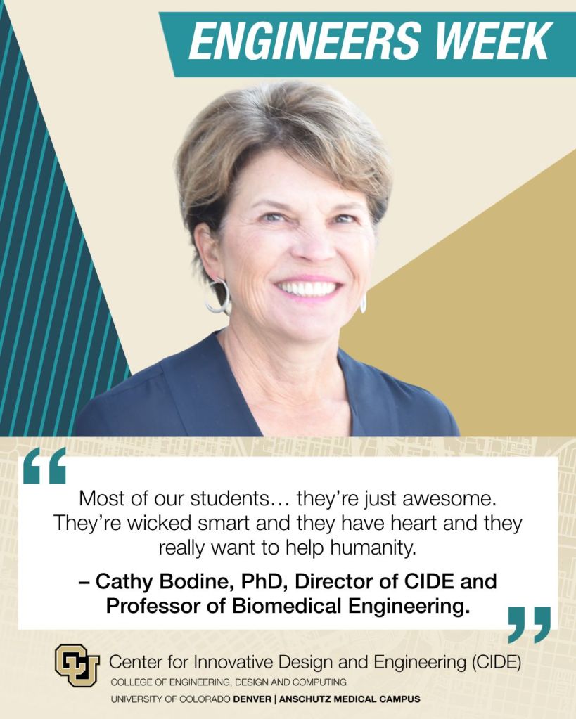 "Most of our students... they're just awesome. They're wicked smart and they have heart and they really want to hep humanity" - Cathy Bodine, PhD. Director of CIDE 